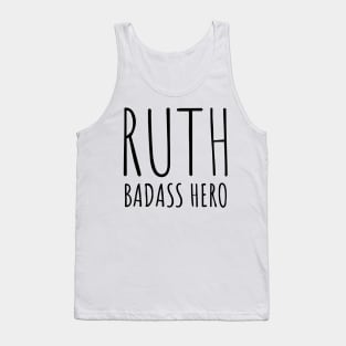 Ruth Badass Hero RBG is my Spirit Animal Gifts for Strong Wwomen Tank Top